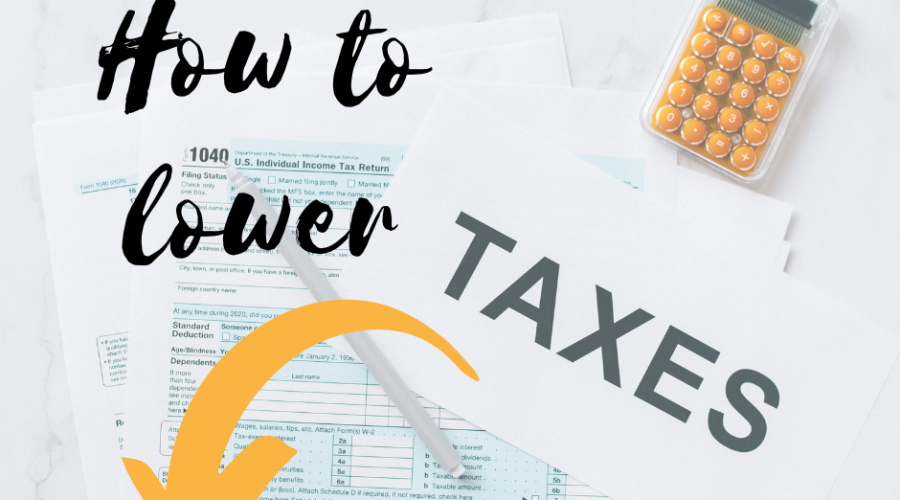 How to Lower Taxes