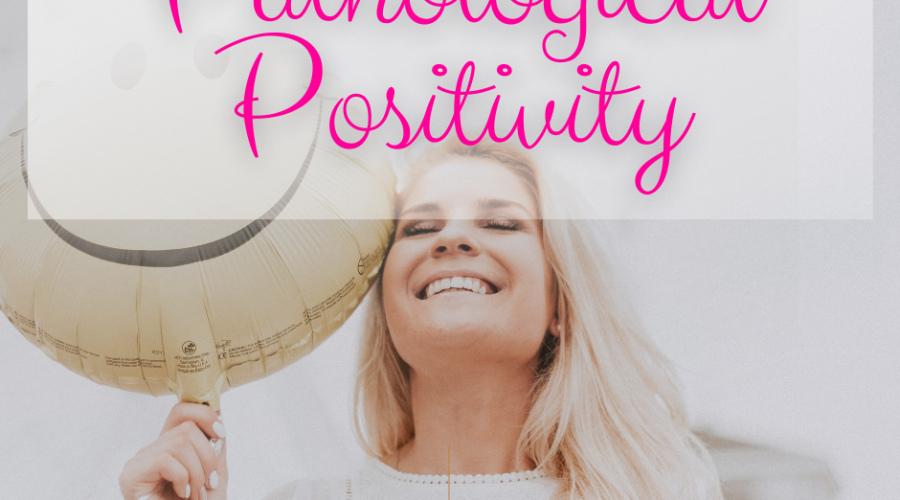 Pathological Positivity